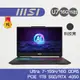 MSI 微星 CYBORG15AI-A1VEK-015TW(U7-155H/16G/1TB/RTX4050)電競筆電