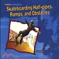 在飛比找三民網路書店優惠-Skateboarding Half-pipes, Ramp