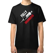 Pro-Vaccine Covid 19 - Fully Vaccinated T-shirt