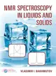NMR Spectroscopy in Liquids and Solids