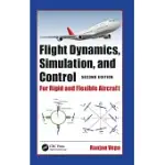 FLIGHT DYNAMICS, SIMULATION, AND CONTROL: FOR RIGID AND FLEXIBLE AIRCRAFT