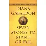 SEVEN STONES TO STAND OR FALL: A COLLECTION OF OUTLANDER FICTION