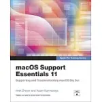 MACOS SUPPORT ESSENTIALS 11 - APPLE PRO TRAINING SERIES: SUPPORTING AND TROUBLESHOOTING BIG SUR