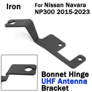 Bonnet Hinge UHF Antenna Bracket For Nissan Navara NP300 2015-2023 Black Iron