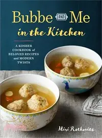 在飛比找三民網路書店優惠-Bubbe and Me in the Kitchen ― 