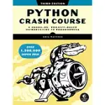 PYTHON CRASH COURSE, 3RD EDITION: A HANDS-ON, PROJECT-BASED INTRODUCTION TO PROGRAMMING