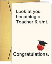 Funny Teacher Graduation Card, New Teacher Graduate Gift, Congratulations Grad Card for Teaching School Graduate, Teaching Student Graduate Gift Cards