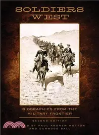 在飛比找三民網路書店優惠-Soldiers West: Biographies fro