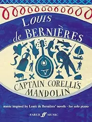 Captain Corelli's Mandolin and the Latin Trilogy: Music Inspired by the Novels of Louis de Bernieres