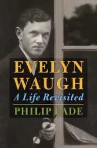 在飛比找博客來優惠-Evelyn Waugh: A Life Revisited