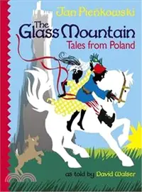 在飛比找三民網路書店優惠-The Glass Mountain: Tales from