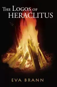 在飛比找博客來優惠-The Logos of Heraclitus: The F