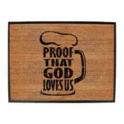 Proof That God Loves Us - Funny Novelty Doormat Man Cave Floor mat