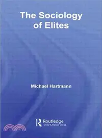 在飛比找三民網路書店優惠-The Sociology of Elites