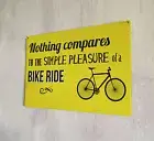 Nothing compares to a simply bike ride metal plaque Shabby Chic retro sign