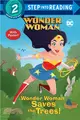 Wonder Woman Saves the Trees! (DC Super Heroes: Wonder Woman)