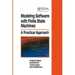 MODELING SOFTWARE WITH FINITE STATE MACHINES: A PRACTICAL APPROACH