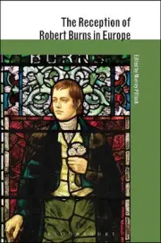 The Reception of Robert Burns in Europe by Professor Murray Pittock (English) Ha