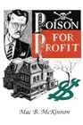 Mac McKinnon Poison For Profit (Paperback) (US IMPORT)