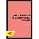 CAPITAL FORMATION IN MAINLAND CHINA, 1952-1965