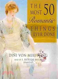 在飛比找三民網路書店優惠-The 50 Most Romantic Things Ev