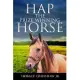 Hap: The Prize Winning Horse