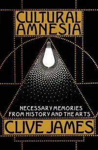 在飛比找誠品線上優惠-Cultural Amnesia: Necessary Me