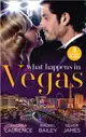 What Happens In Vegas：Thirty Days to Win His Wife (Brides and Belles) / His 24-Hour Wife (the Hawke Brothers) / Convenient Cowgirl Bride