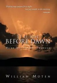 在飛比找博客來優惠-It Is Just Before Dawn: We’re 