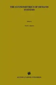 The Econometrics of Demand Systems: With Applications to Food Demand in the Nord