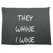 Alcohol They Whine I Wine - Funny Novelty Soft Sport Microfiber Towel