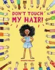 Sharee Miller Don't Touch My Hair! (Hardback) (US IMPORT)