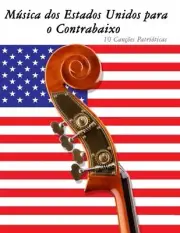 MAosica dos Estados Unidos para o Contrabaixo: 10 CanAAes PatriA3ticas New-,