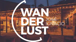 Wanderlust Jose Ignacio