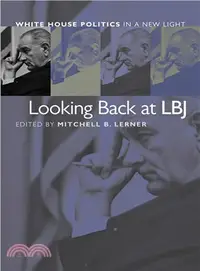 在飛比找三民網路書店優惠-Looking Back at LBJ ― White Ho