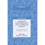 WOMEN IN CONTEMPORARY LATIN AMERICAN NOVELS: PSYCHOANALYSIS AND GENDERED VIOLENCE
