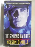 THE GENERAL'S DAUGHTER_NELSON DEMILLE【T8／原文小說_OFC】書寶二手書