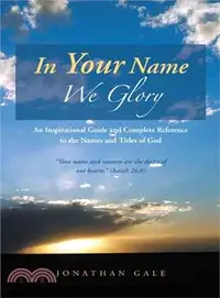 在飛比找三民網路書店優惠-In Your Name We Glory ─ An Ins