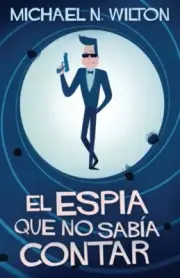 Wilton - El espa que no saba contar - New paperback or softback - 67 - S555z