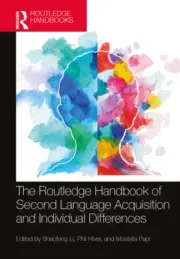 The Routledge Handbook of Second Language Acquisition and Individual