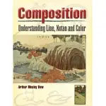 COMPOSITION: UNDERSTANDING LINE, NOTAN AND COLOR