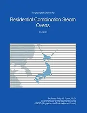 The 2023-2028 Outlook for Residential Combination Steam Ovens in Japan