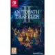 NS Switch《歧路旅人 2 Octopath Traveler Ⅱ》中英日文歐版