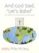 And God Said, let's Babel" ― The Bible As Cross-cultural Communication
