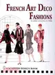 French Art Deco Fashions: In Pochoir Prints from the 1920s