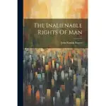 THE INALIENABLE RIGHTS OF MAN