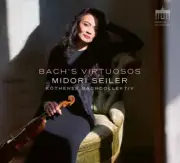 Midori Seiler - Bach's Virtuosos [New CD]