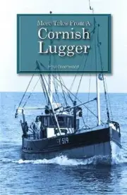 More Tales from a Cornish Lugger by Paul Greenwood (English) Paperback Book