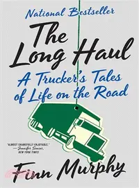 在飛比找三民網路書店優惠-The Long Haul ― A Trucker's Ta