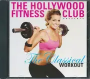 CD Beethoven, Mozart, Bach, Etc. - The Hollywood Fitness Club Presents The Class